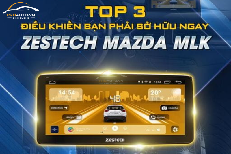 Tính năng hiện đại của màn hình Zestech Mazda 3